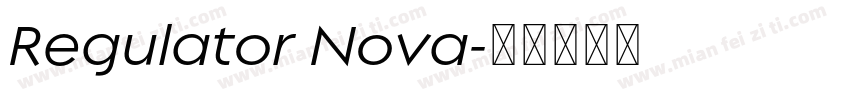 Regulator Nova字体转换
